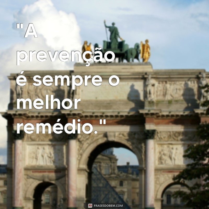 frases de drauzio varella 