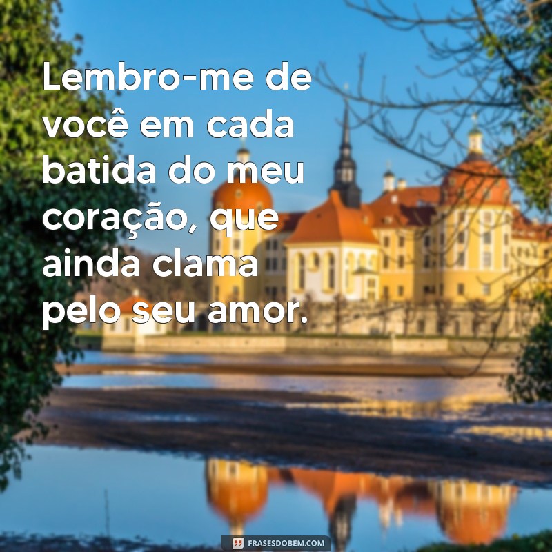 As Melhores Frases de Saudades: Expressando a Falta de Quem Amamos 