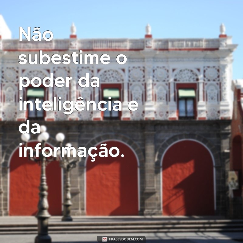 Descubra as melhores frases de Sun Tzu para aplicar em sua vida e carreira 