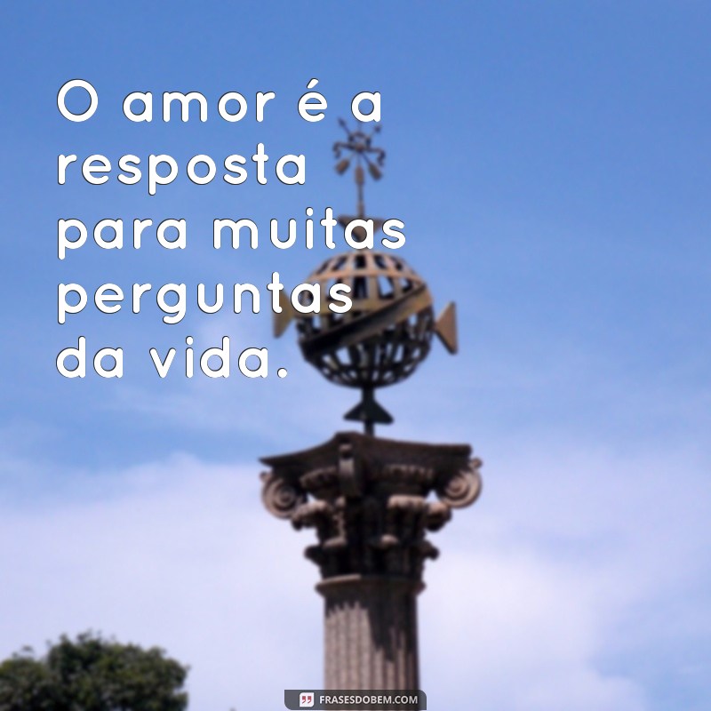 Descubra as melhores frases curtas sobre a vida para inspirar o seu dia! 