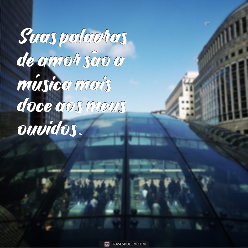 Descubra as melhores frases de amor em músicas para se apaixonar ainda mais! 