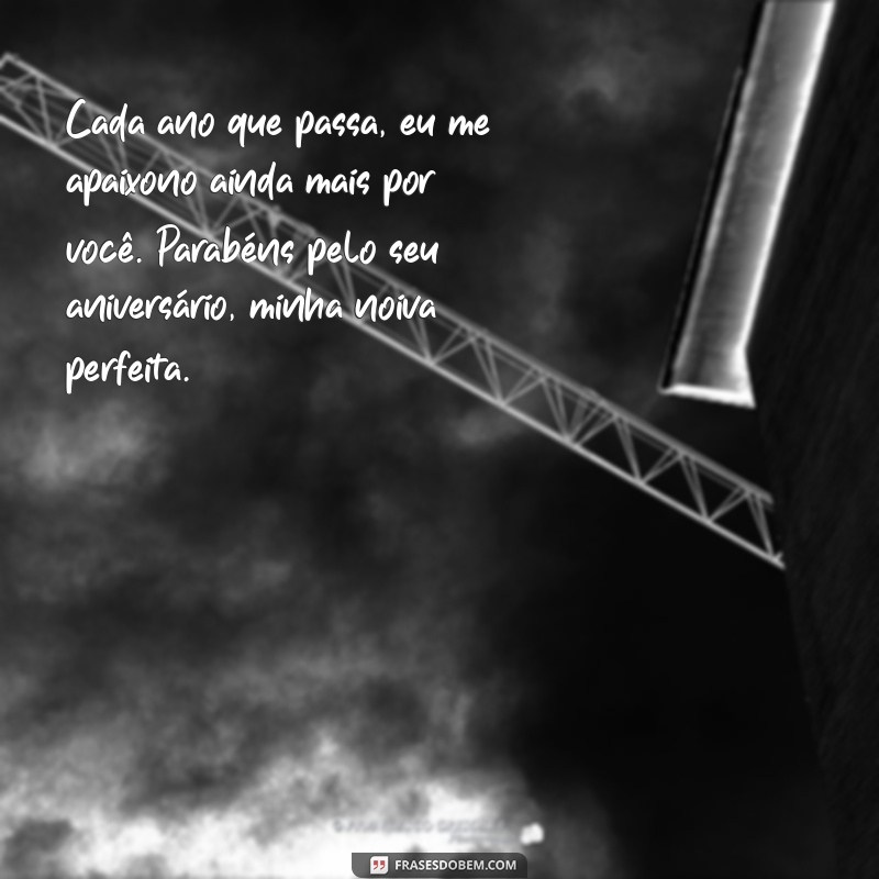 Encante sua noiva com as melhores frases de aniversário - Confira nossa seleção! 