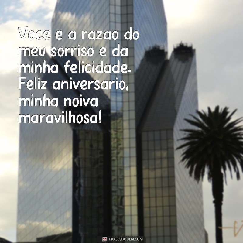 Encante sua noiva com as melhores frases de aniversário - Confira nossa seleção! 