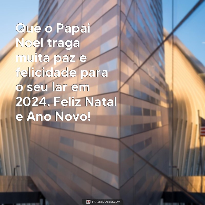 Descubra as melhores frases para desejar boas festas em 2024! 