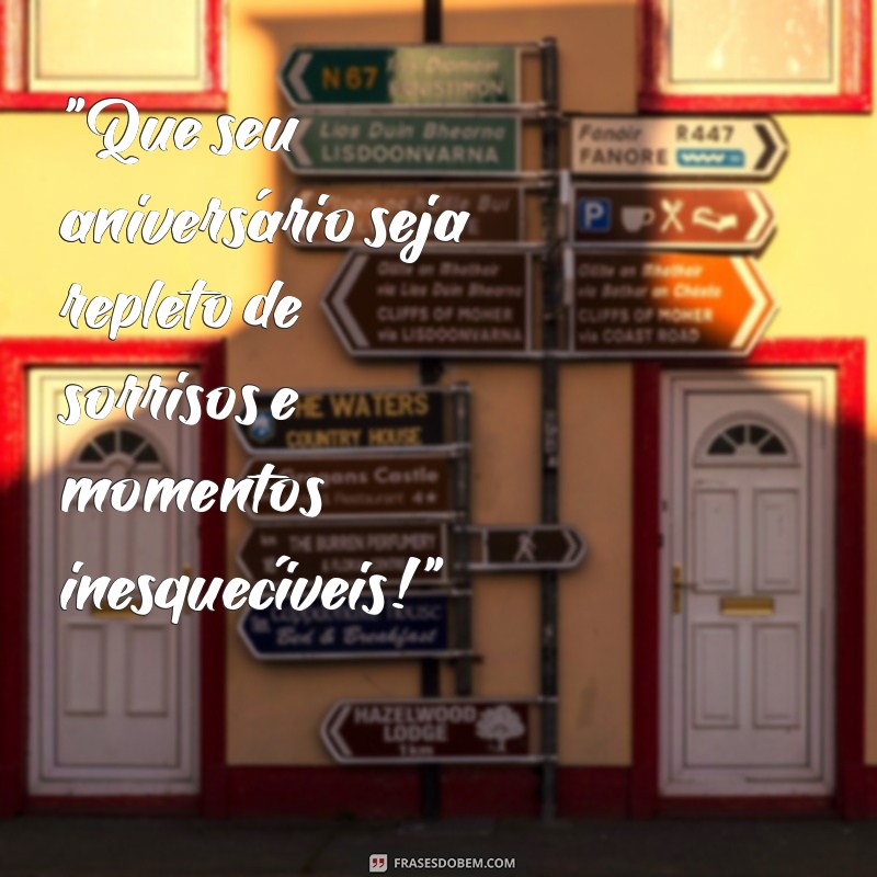 frases legais de aniversário 