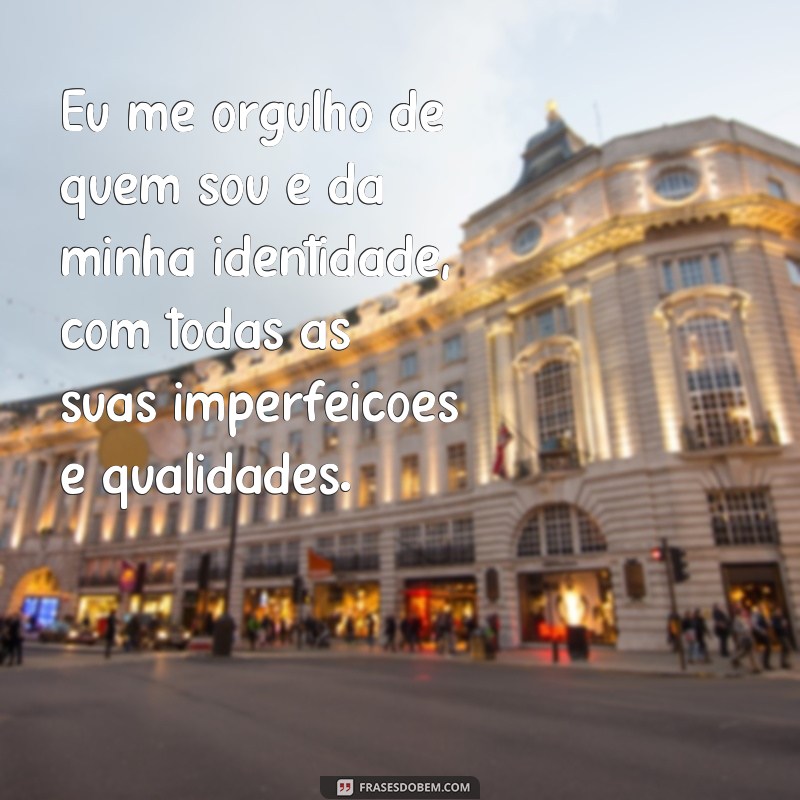 Descubra sua verdadeira essência com estas inspiradoras frases de identidade 