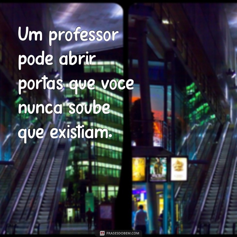 Frases Inspiradoras para Celebrar o Dia do Professor: Homenagens e Reflexões 