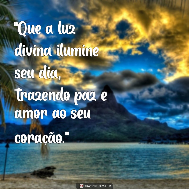 frases de bom dia espirita 