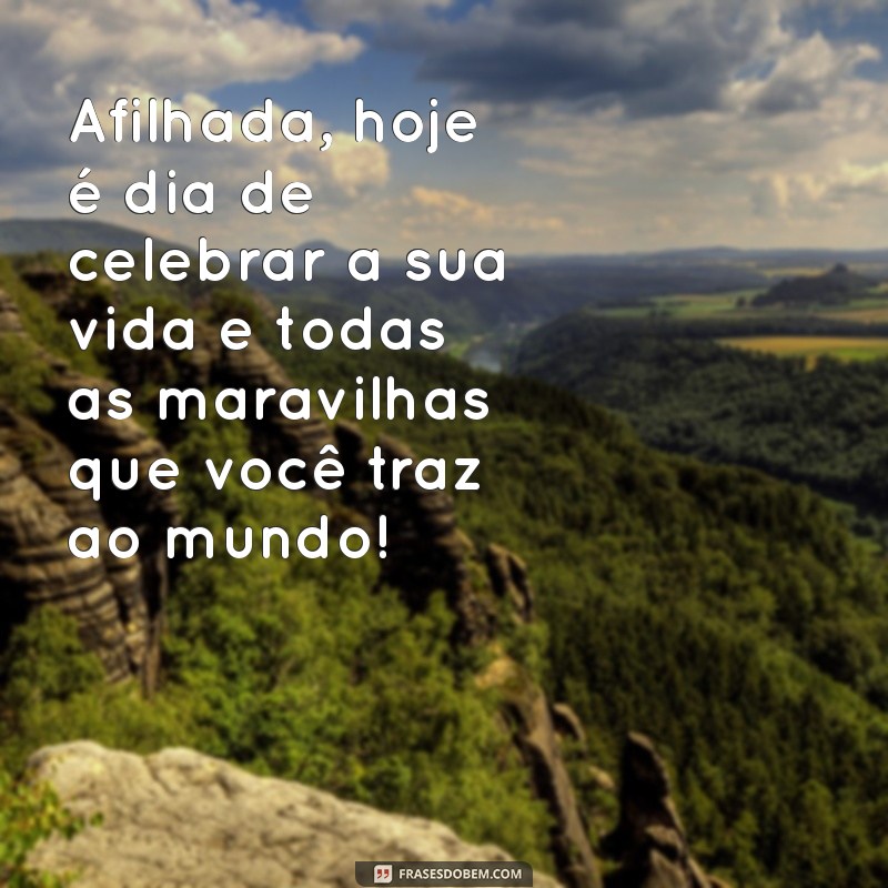 Frases Emocionantes de Aniversário para Afilhada: Celebre com Amor e Carinho 