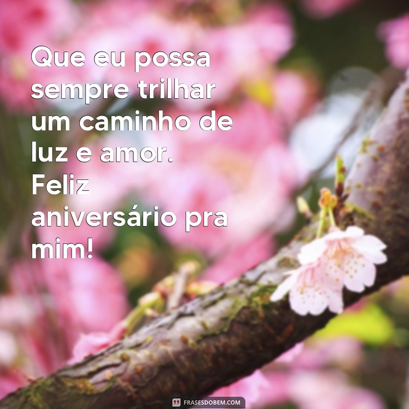 Descubra as mais emocionantes frases de feliz aniversário para celebrar o seu dia especial! 