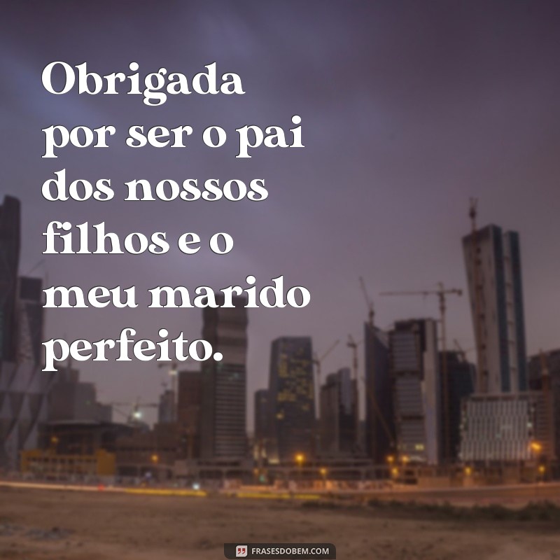 Descubra as mais belas frases de amor para surpreender seu marido! 