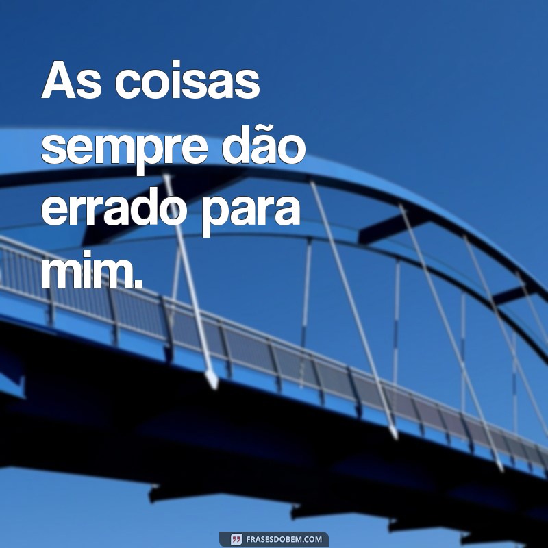 27 frases inspiradoras para superar o desânimo e encontrar a felicidade na vida 