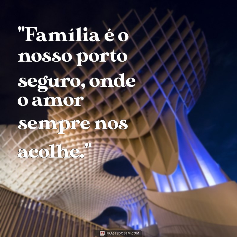 frases para grupo de família 