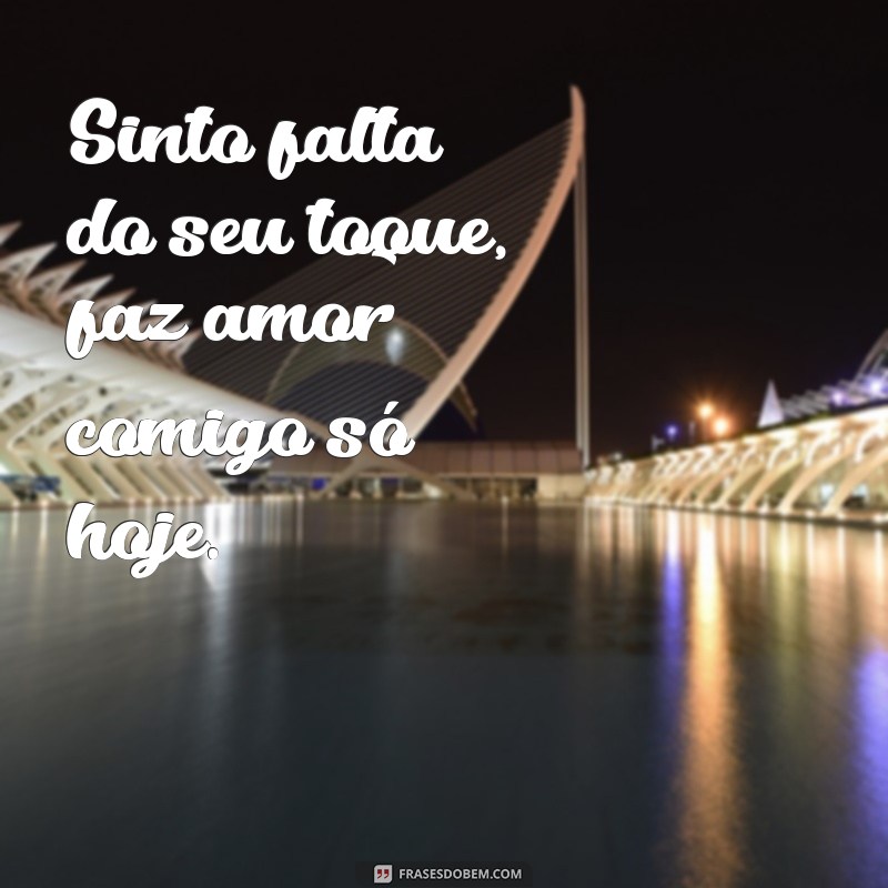 Descubra as melhores frases para seduzir e fazer amor hoje mesmo! 