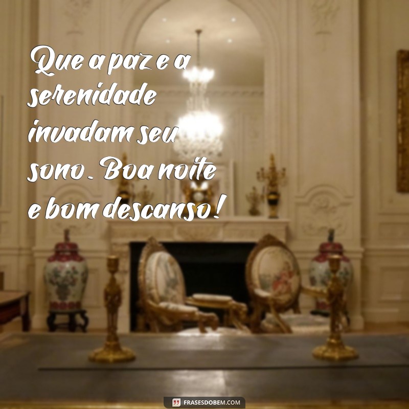 24 Frases de Boa Noite para Desejar um Bom Descanso no Whatsapp 