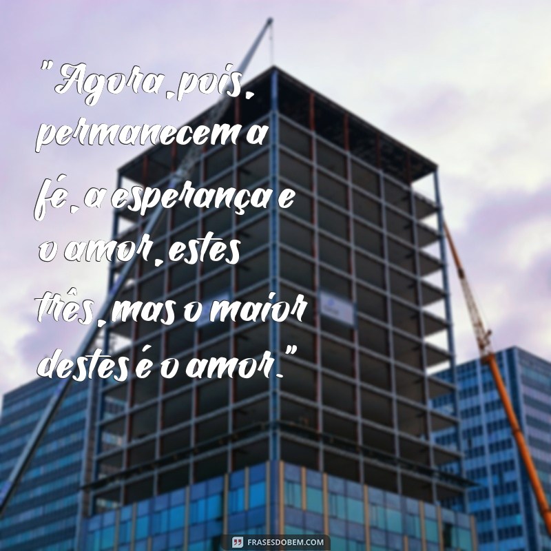 frases 1 corintians 13 13 