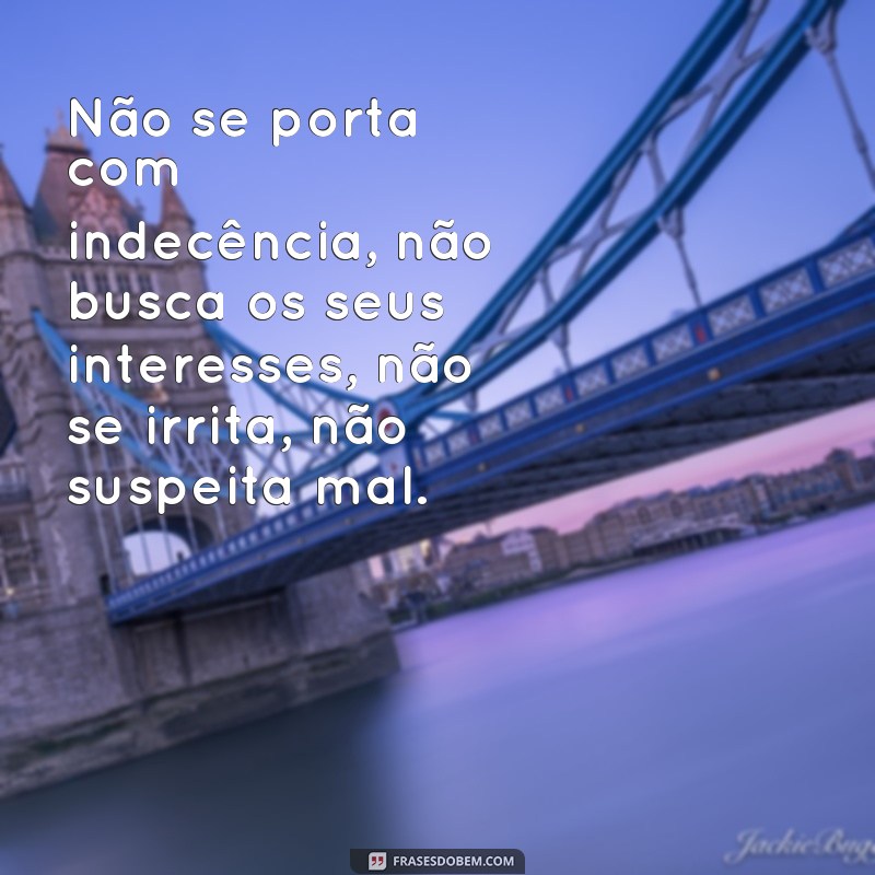 Descubra as mais belas frases de 1 Coríntios 13:13 para inspirar o amor e a fé 