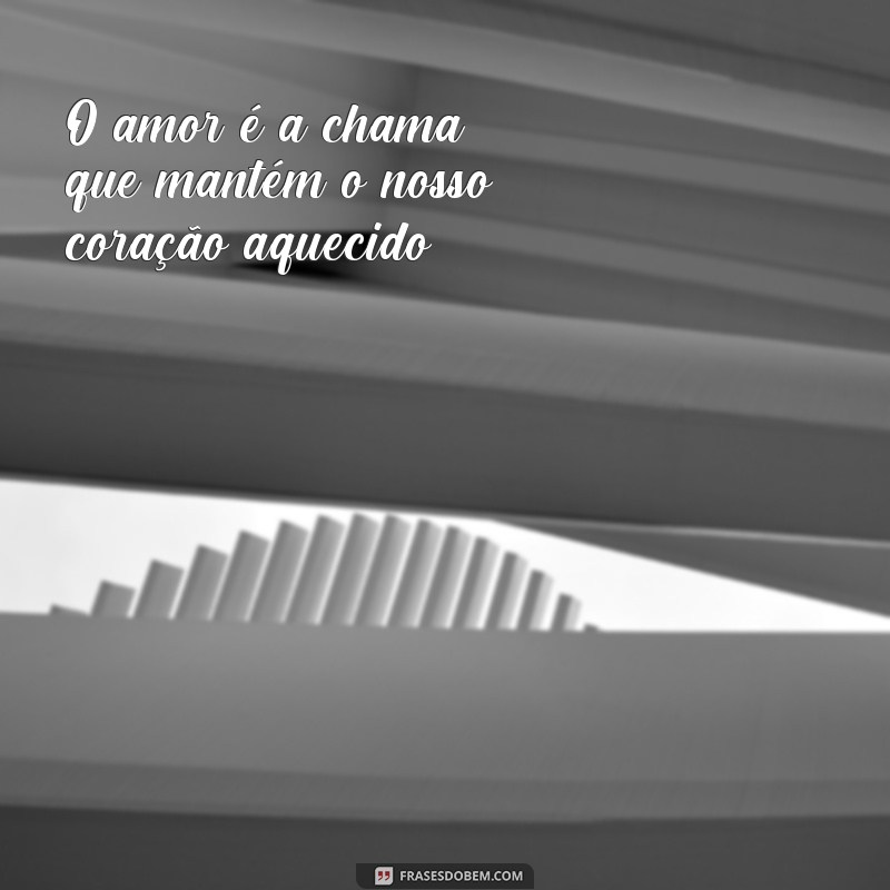 Descubra as melhores frases de amor para se declarar e se inspirar 