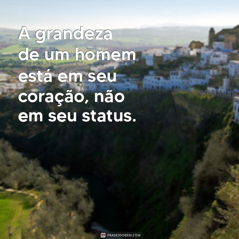 Frases Inspiradoras para Celebrar o Dia do Homem 