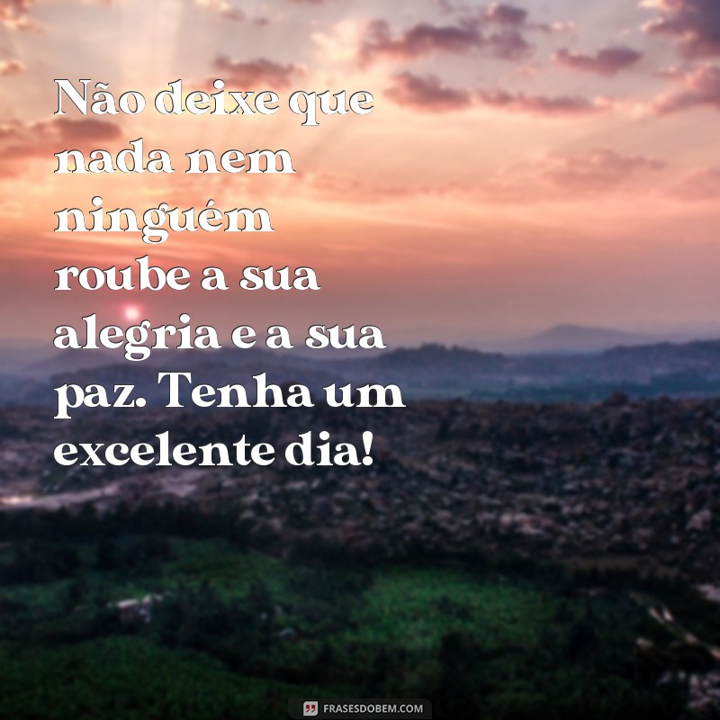 Descubra as melhores frases do bem para começar o dia com positividade ...