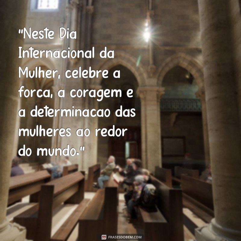 frases do dia 8 de março tumblr 