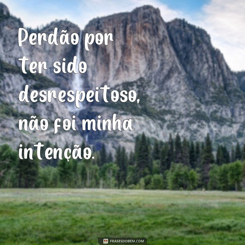 24 frases impactantes para um pedido de desculpas sincero - Confira! 