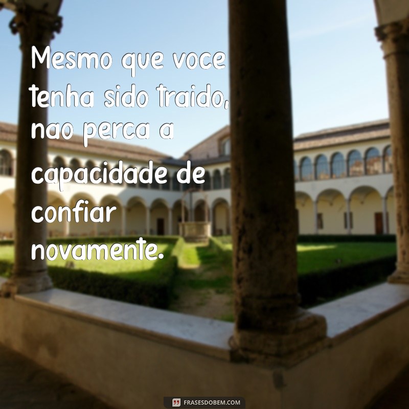 Frases Inspiradoras sobre Confiança: Fortaleça Seus Relacionamentos 