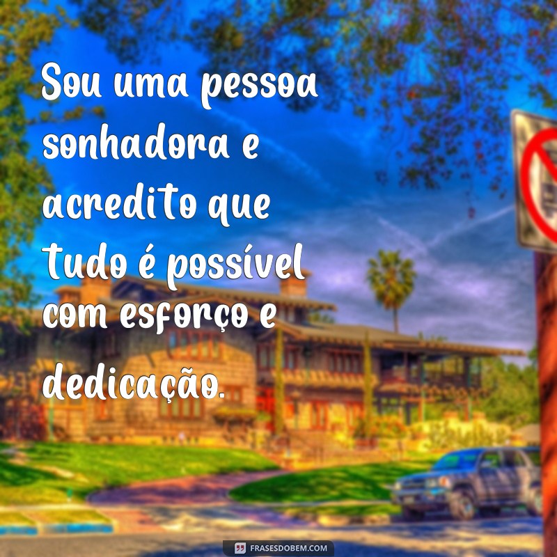 Descubra as melhores frases sobre mim para se inspirar e se conhecer melhor 