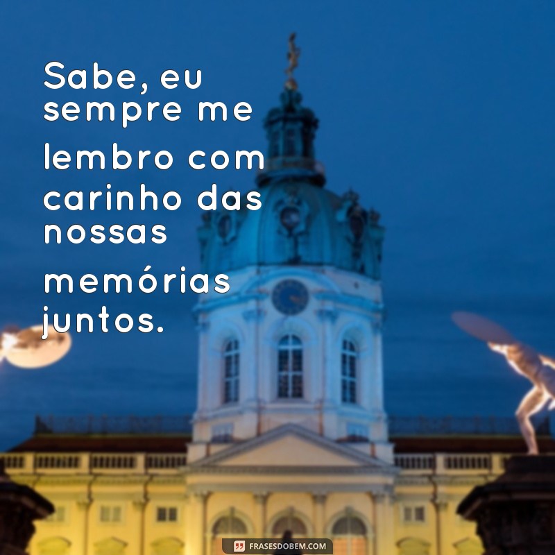 Descubra as melhores frases para conquistar seu encontro! 