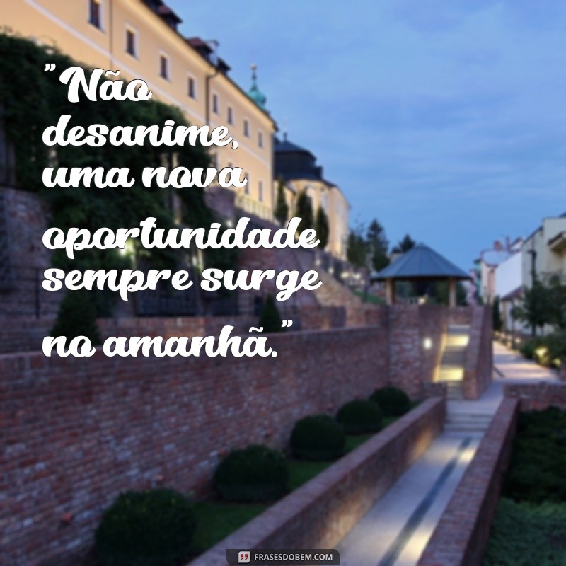 frases de levanta a cabeça 