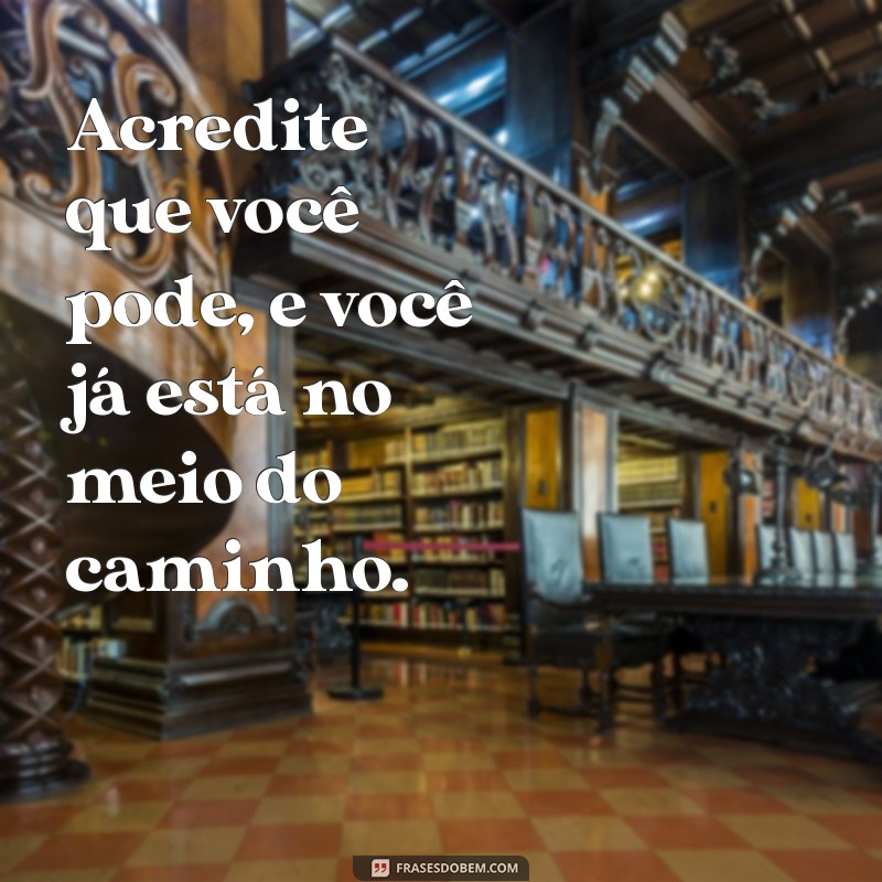 Frases Inspiradoras de Sucesso Profissional para Compartilhar com Amigos 