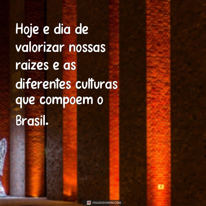 Descubra as melhores frases para celebrar o 7 de setembro - Dia da Independência do Brasil 