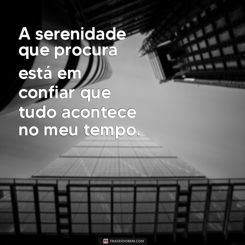 Frases Inspiradoras de Deus para Acalmar o Coração e Renovar a Alma 