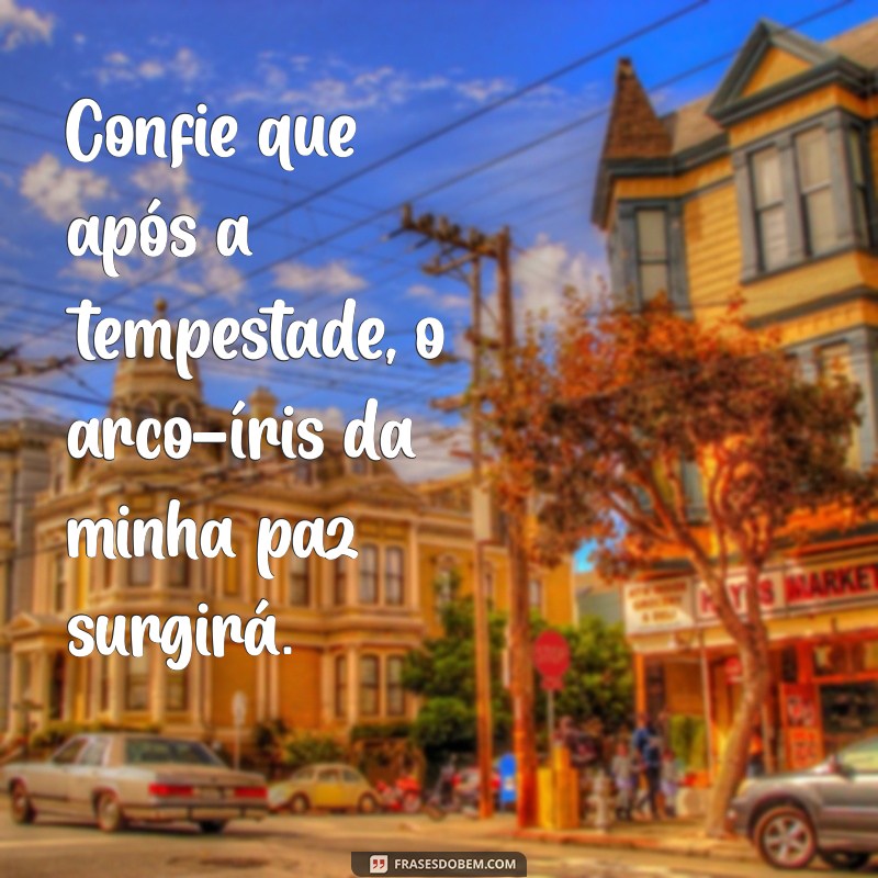 Frases Inspiradoras de Deus para Acalmar o Coração e Renovar a Alma 