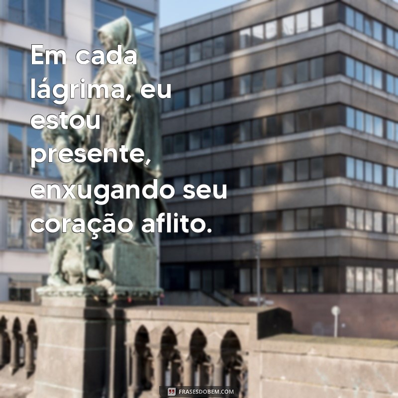 Frases Inspiradoras de Deus para Acalmar o Coração e Renovar a Alma 