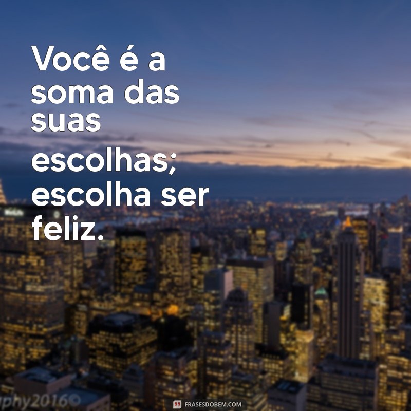 Frases de Positividade: Inspire-se e Transforme Seu Dia 