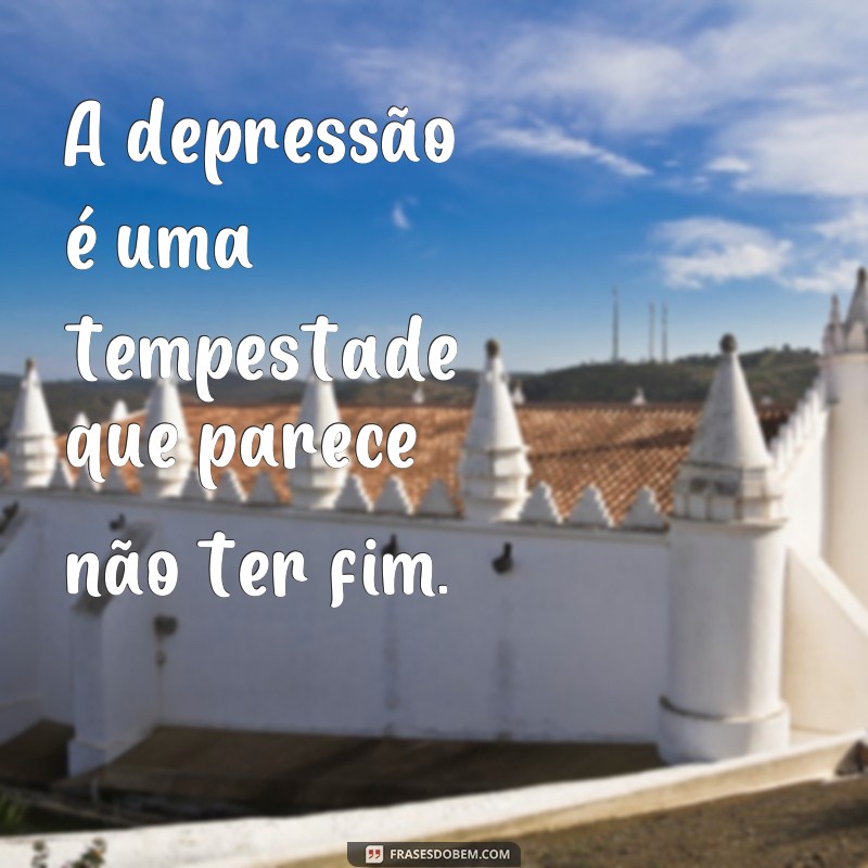 Desenhando a tristeza: 21 frases sobre depressão que vão te emocionar 