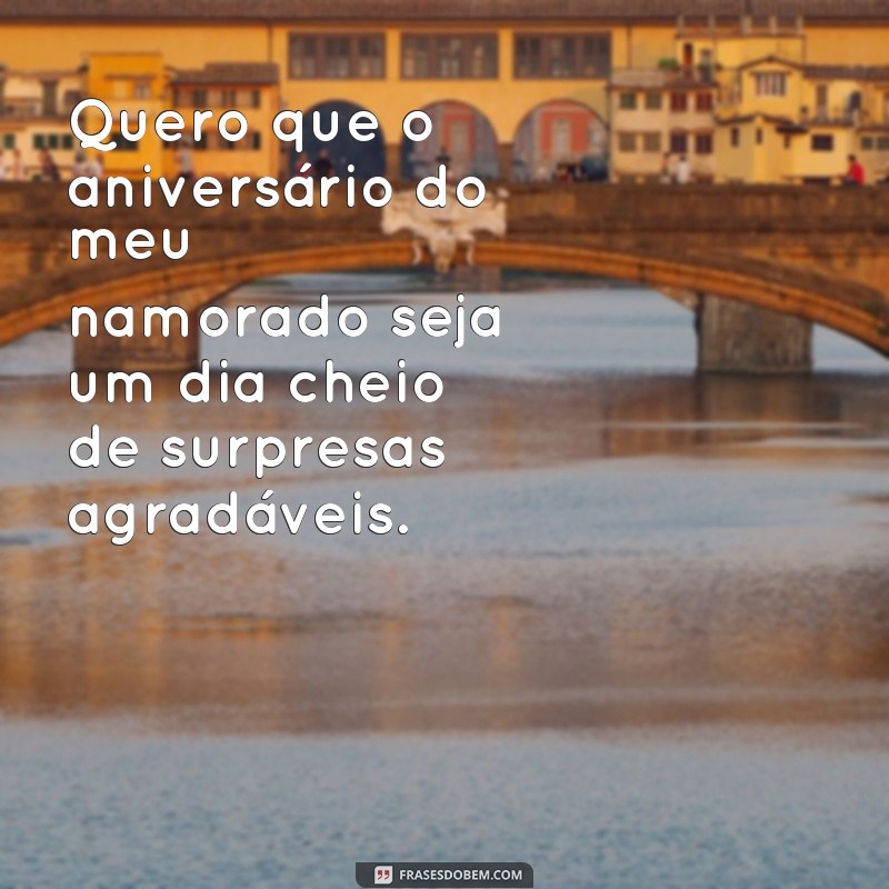 Surpreenda seu namorado no aniversário com essas incríveis frases de amor 