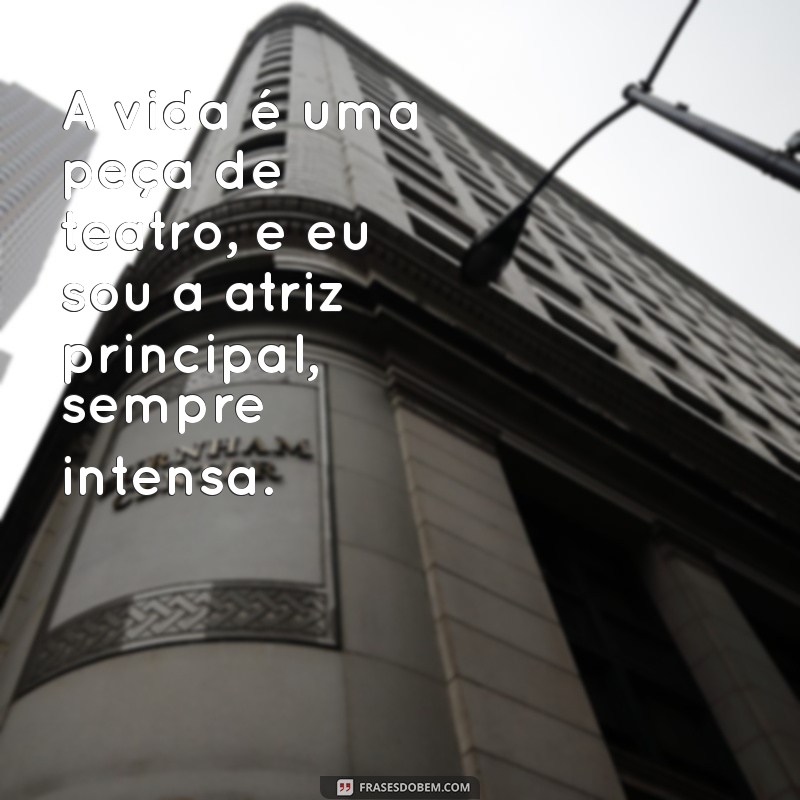 Descubra Frases Inspiradoras sobre a Intensidade: Celebre sua Paixão e Autenticidade 