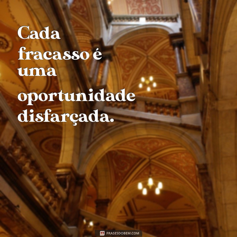 Frases Impactantes sobre Fracasso para Usar no Seu Status