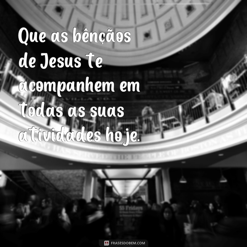 Bom Dia com Jesus no Coração: 23 Frases Inspiradoras para Começar o Dia 