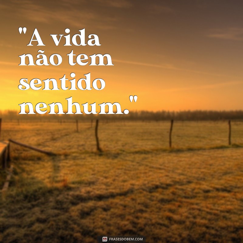 frases de uma pessoa depressiva 