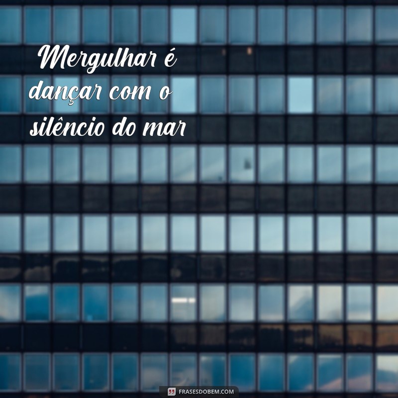 frases de mergulho 