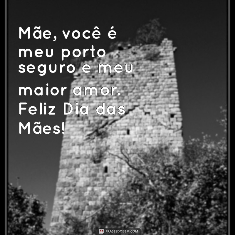 Frases Inspiradoras para Celebrar o Primeiro Dia das Mães 