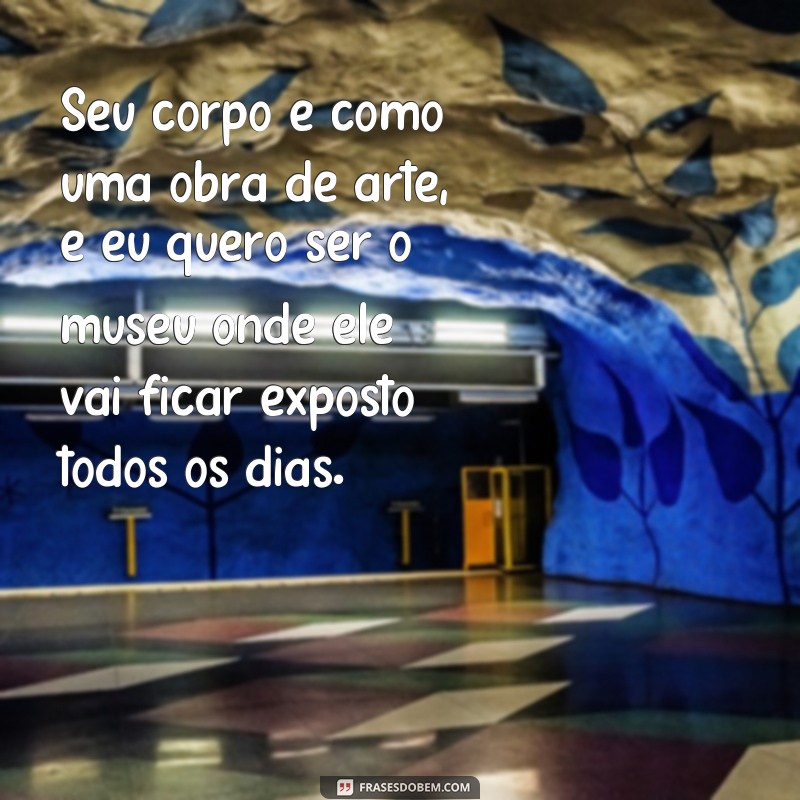 Descubra as melhores frases de safadeza para usar como figurinhas! 