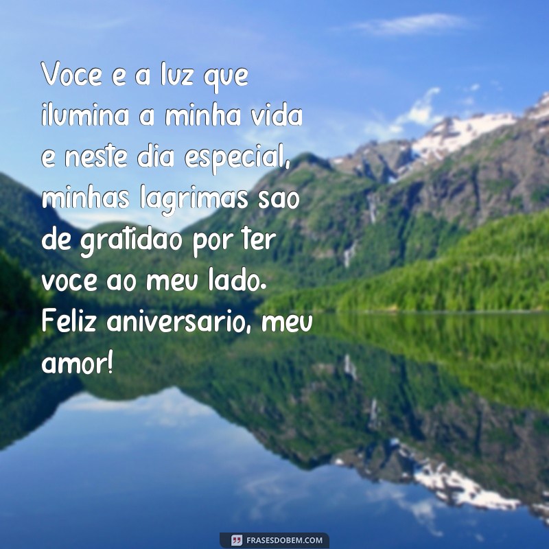 Emocione-se com as melhores frases de aniversário para se emocionar até as lágrimas 