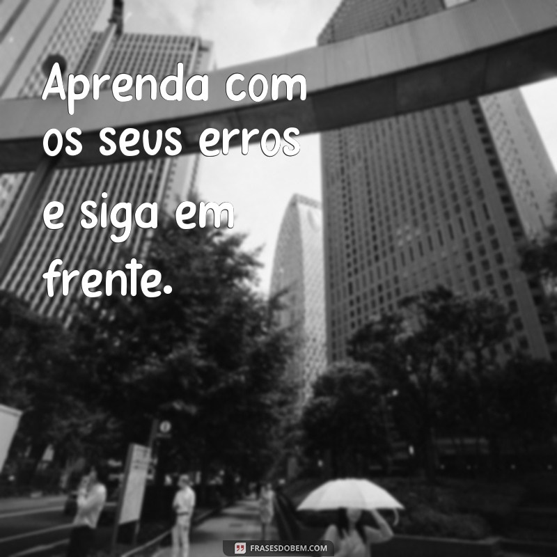 Descubra as melhores frases de ouro para se inspirar e mudar sua vida! 