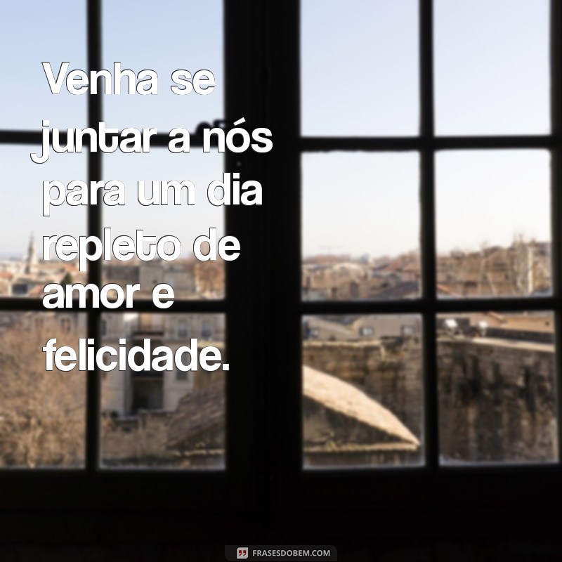 Frases Simples e Elegantes para Convites de Casamento 