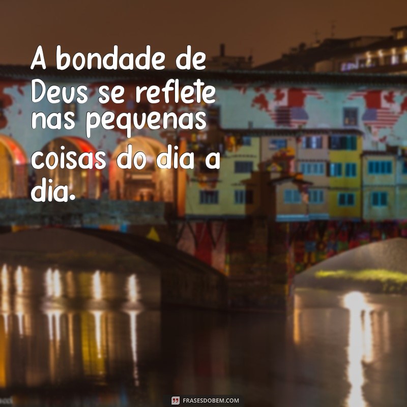 Frases Inspiradoras de Deus: Mensagens de Fé e Esperança 