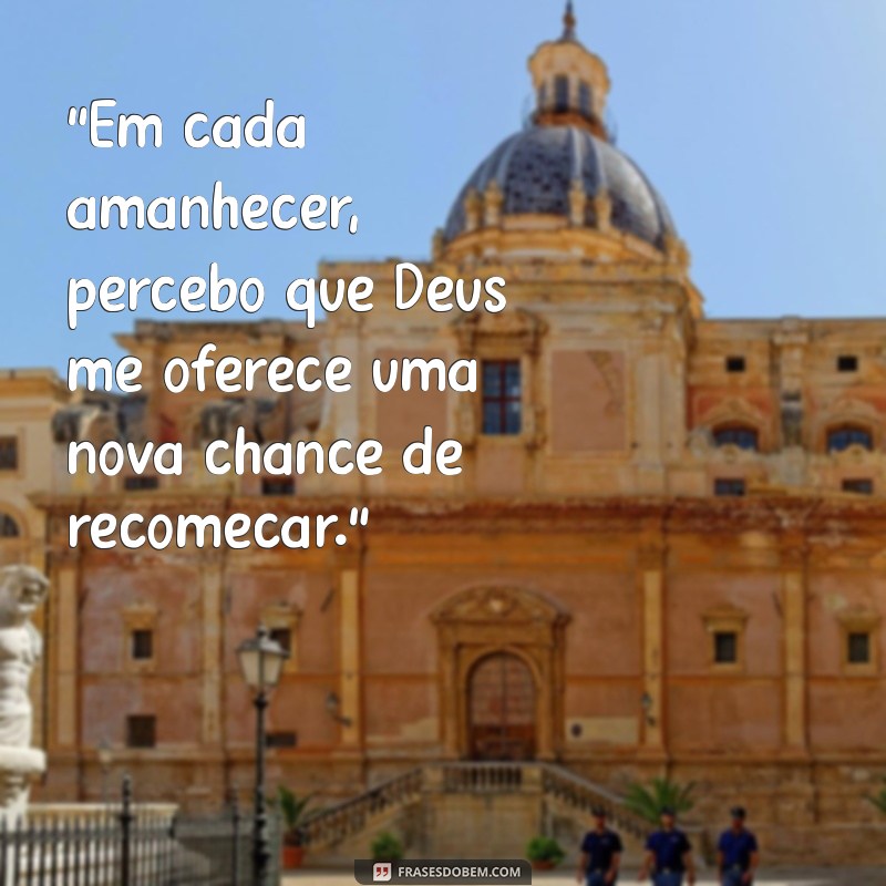 frases perfeitas de deus 